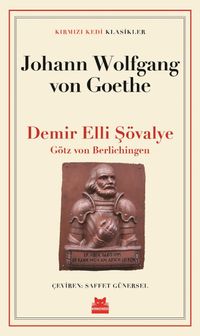 Demir Elli Şövalye & Götz von Berlichingen