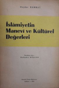 İslamiyetin Manevi ve Kültürel Değerleri (1-G-38)