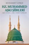 Hz. Muhammed Aşkı Şiirleri