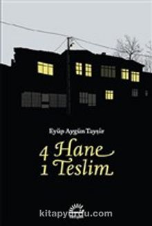 4 Hane 1 Teslim - Eyüp Aygün Tayşir