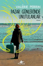 Pazar Günlerinde Unutulanlar