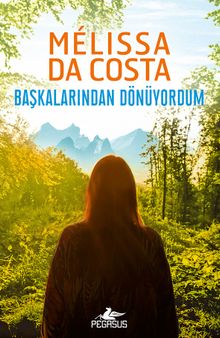 Başkalarından Dönüyordum