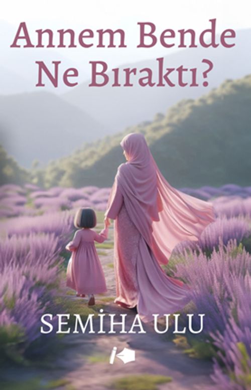 Annem Bende Ne Bıraktı ?