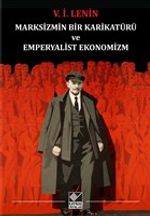 Marksizmin Bir Karikatürü ve Emperyalist Ekonomizm