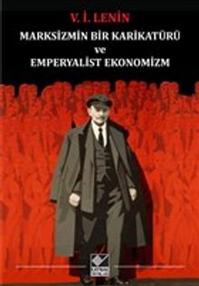 Marksizmin Bir Karikatürü ve Emperyalist Ekonomizm