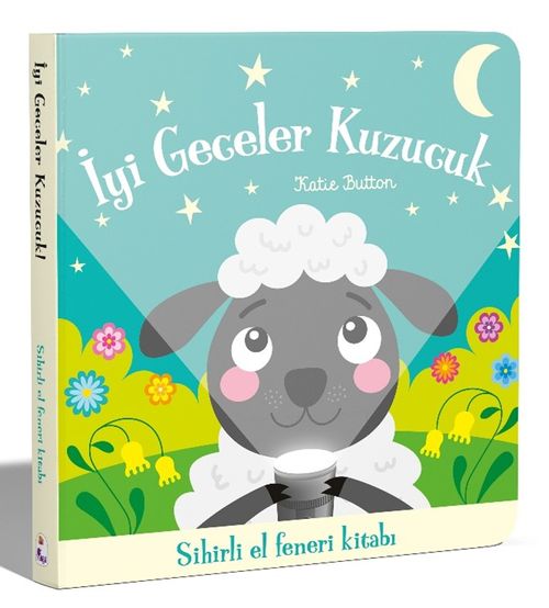 İyi Geceler Kuzucuk / Sihirli El Feneri Kitabı