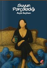Suyun Parçaladığı