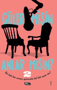 Güler misin Anlar mısın? 2