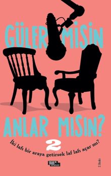 Güler misin Anlar mısın? 2