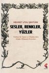Sesller, Renkler, Y&uuml;zler