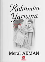 Ruhumun Yarısına