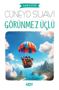 Görünmez Üçlü 3