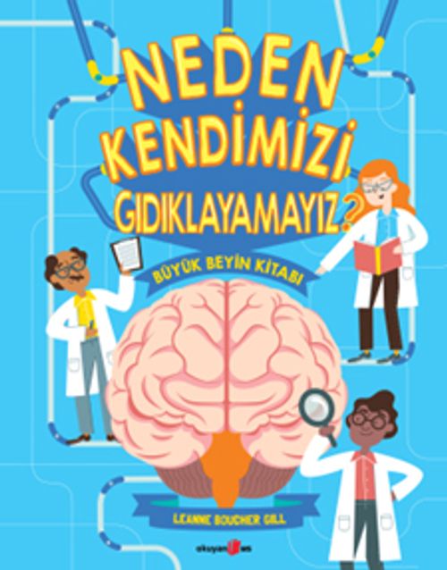 Neden Kendimizi Gıdıklayamayız? & Büyük Beyin Kitabı