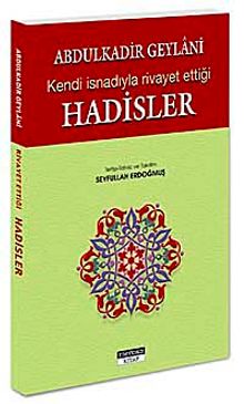 Kendi İsnadıyla Rivayet Ettiği Hadisler