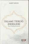 İslami Tebliğ Dersleri &amp; Yeni Tebliğ Stratejisi