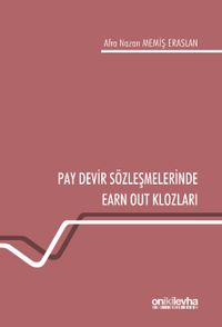 Pay Devir Sözleşmelerinde Earn Out Klozları
