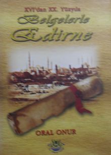 XVI’dan XX. Yüzyıla Belgelerle Edirne / 12-G-75