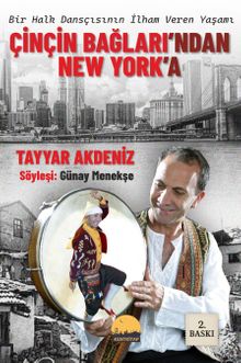 Çinçin Bağları'ndan New York'a & Bir Halk Dansçısının İlham Veren Yaşamı