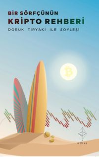Bir Sörfçünün Kripto Rehberi