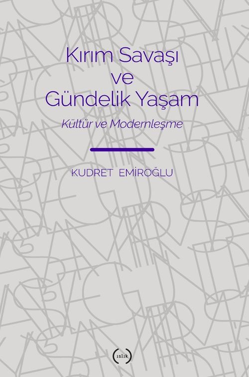 Kırım Savaşı Ve Gündelik Yaşam & Kültür ve Modernleşme