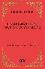 Hanefi Mezhebi ve Diğer Muteber Kaynaklar 