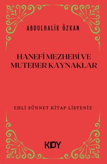 Hanefi Mezhebi ve Diğer Muteber Kaynaklar 