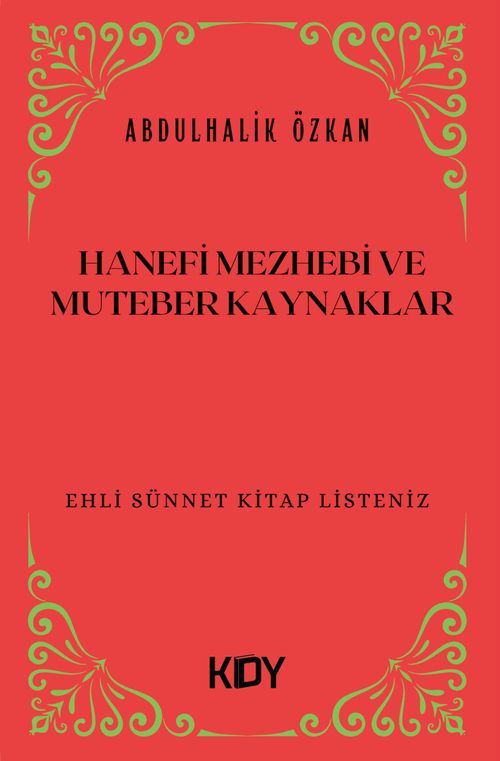 Hanefi Mezhebi ve Diğer Muteber Kaynaklar 