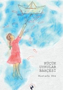 Küçük Uykular Bahçesi