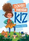 Dünyayı Durduran Kız &amp; Zamansız Kahraman