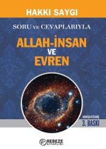 Soru ve Cevaplarıyla Allah-İnsan ve  Evren