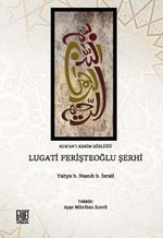 Kur'an-ı Kerim Sözlüğü Lügat-i Ferişteoğlu Şerhi
