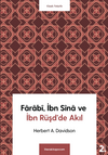 Farab&icirc;, İbn S&icirc;na ve İbn R&uuml;şd'de Akıl