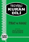 Tecvidli Kur'an Dili & İtikat ve Namaz
