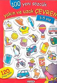 Yakın Ve Uzak Çevrem / 100 Yeni Sözcük