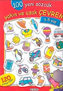 Yakın Ve Uzak Çevrem / 100 Yeni Sözcük