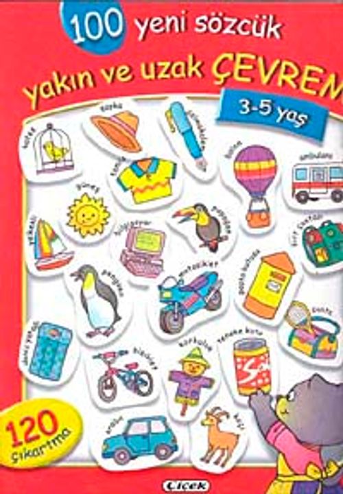 Yakın Ve Uzak Çevrem / 100 Yeni Sözcük