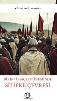 Birinci Haçlı Döneminde Silifke Çevresi