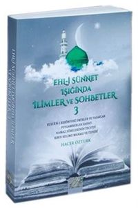 Ehli Sünnet Işığında İlimler ve Sohbetler 3
