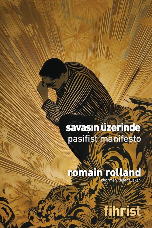 Savaşın Üzerinde & Pasifist Manifesto