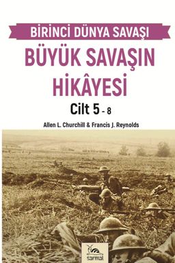 Büyük Savaşın Hikayesi Cilt 5