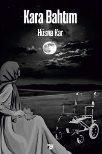 Kara Bahtım