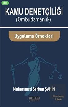 Kamu Denetçiliği (Ombudsmanlık) ve Uygulama Örnekleri