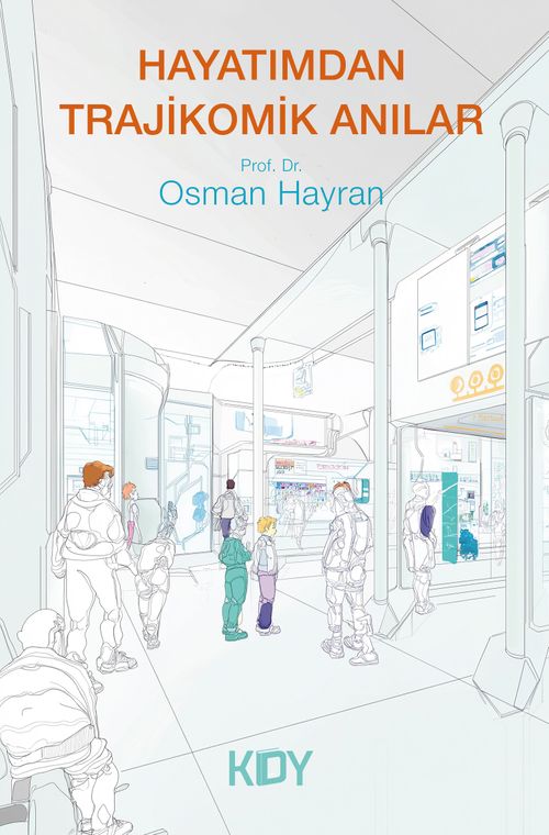 Hayatımdan Trajikomik Anılar