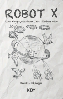 Robot X Lina Kayıp Çocukların İzini Sürüyor 