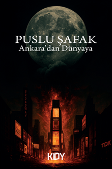 Puslu Şafak: Ankara'dan Dünyaya 