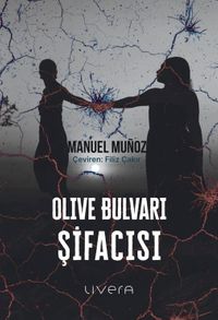 Olive Bulvarı Şifacısı