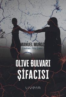 Olive Bulvarı Şifacısı