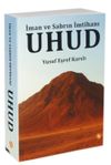 Uhud & İman ve Sabrın İmtihanı