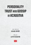 Personality, Trust and Gossip in Academia
