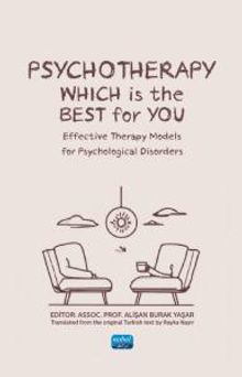 Psychotherapy: Whıch Is The Best For You? Effective Therapy Models for Psychological Disorders